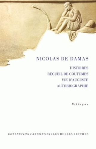 Histoires, recueil de coutumes, vie d'Auguste, autobiographie