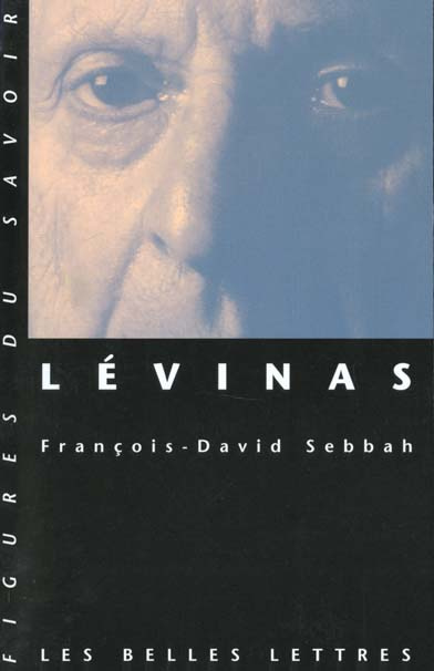 Lévinas. Ambiguïtés de l'altérité