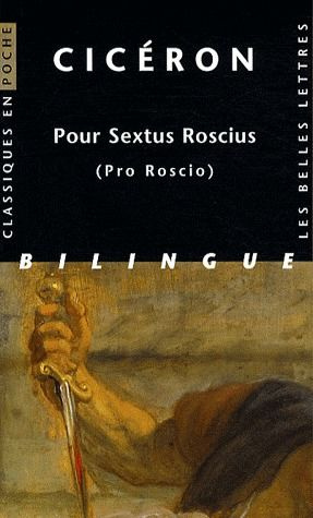 Pour Sextus Roscius. Edition bilingue français-latin