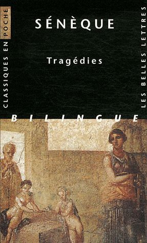 Tragédies. Edition bilingue français-latin