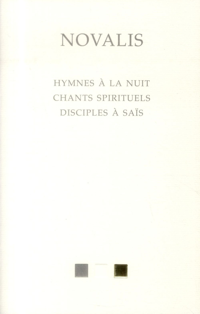 HYMNES A LA NUIT. CHANTS SPIRITUELS. DISCIPLES A SAIS - EDITION BILINGUE