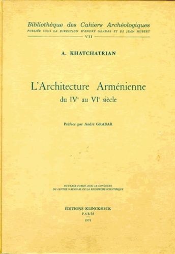 L'architecture arménienne du IVe au VIe siècle