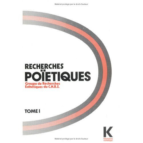 Recherches poïétiques. Tome 1, 12 études originales