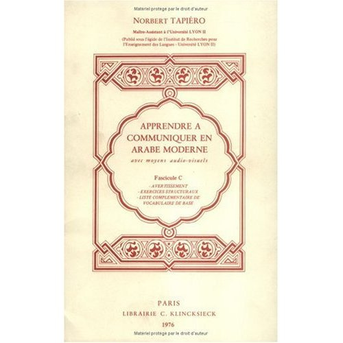 Apprendre à communiquer en arabe moderne. Fascicule C