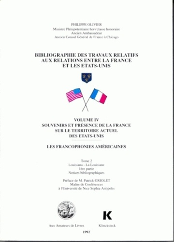 Bibliographie des travaux relatifs aux relations entre la France et les Etats-Unis. Volume IV, Tome
