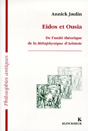 Eidos et ousia. De l'unité théorique de la " Métaphysique " d'Aristote
