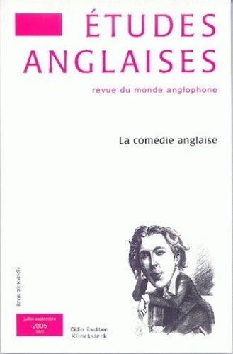 Etudes anglaises N° 3/2005 : La comédie anglaise