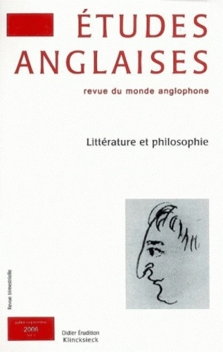 Etudes anglaises N° 59/3, Juillet-septembre 2006 : Littérature et philosophie