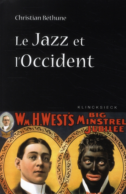 Le Jazz et l'Occident. Culture afro-américaine et philosophie