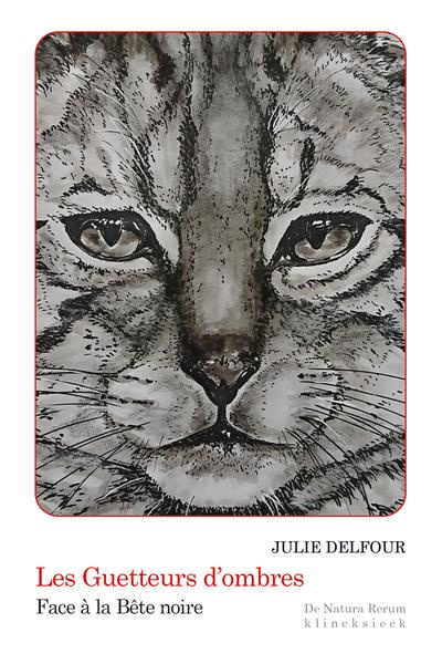 Les guetteurs d'ombres. Face à la bête noire