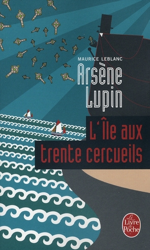 Arsène Lupin : L'île aux trente cercueils