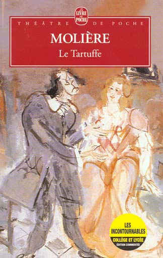 Le Tartuffe ou L'Imposteur. Comédie, 1664-1669