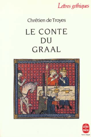 Le conte du Graal ou Le Roman de Perceval