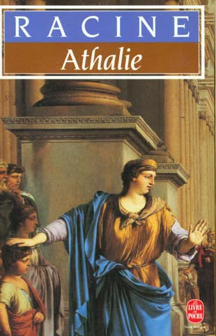 Athalie. Tragédie tirée de l'écriture sainte, 1691