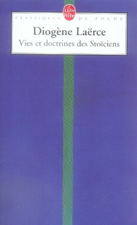 Vies et doctrines des Stoïciens
