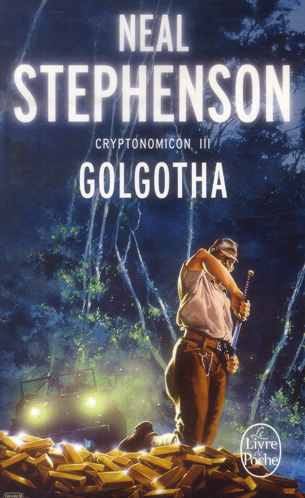 Cryptonomicon Tome 3 : Golgotha