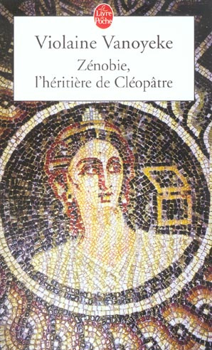 Zénobie, l'héritière de Cléopâtre