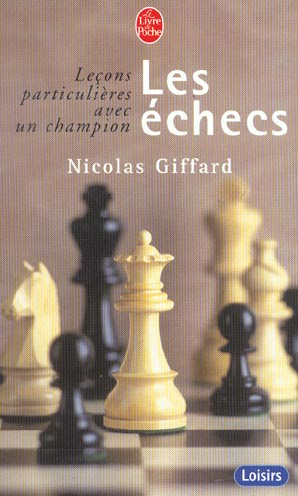 Les échecs. Leçons particulières avec un champion