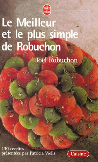 Le meilleur & le plus simple de Robuchon