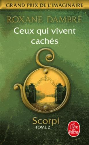 Scorpi Tome 2 : Ceux qui vivent cachés