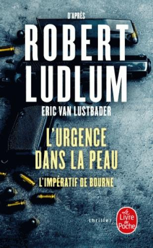 L'urgence dans la peau. L'impératif de Bourne