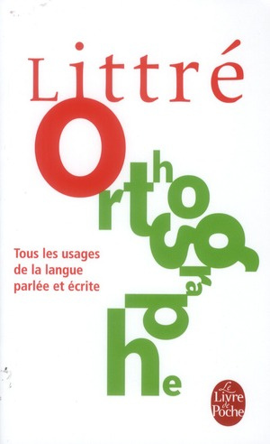 La langue française. Orthographe