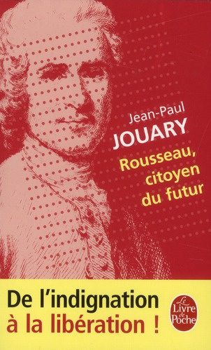 Rousseau, citoyen du futur