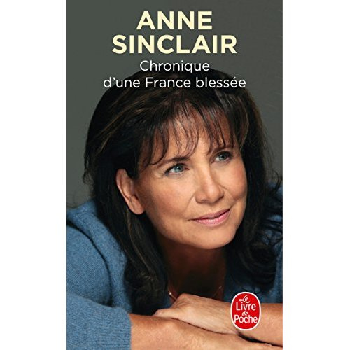 Chronique d'une France blessée. Juillet 2015-janvier 2017