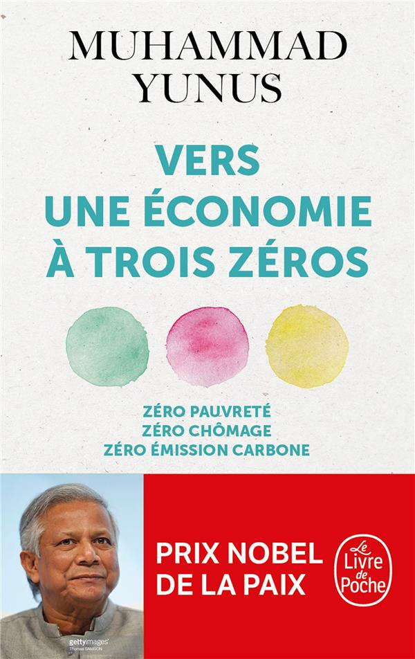 Vers une économie à trois zéros. Zéro pauvreté, zéro chômage, zéro émission de carbonne