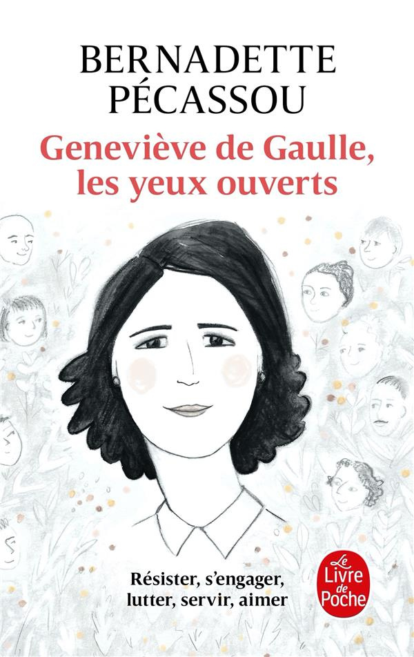 Geneviève de Gaulle. Les yeux ouverts