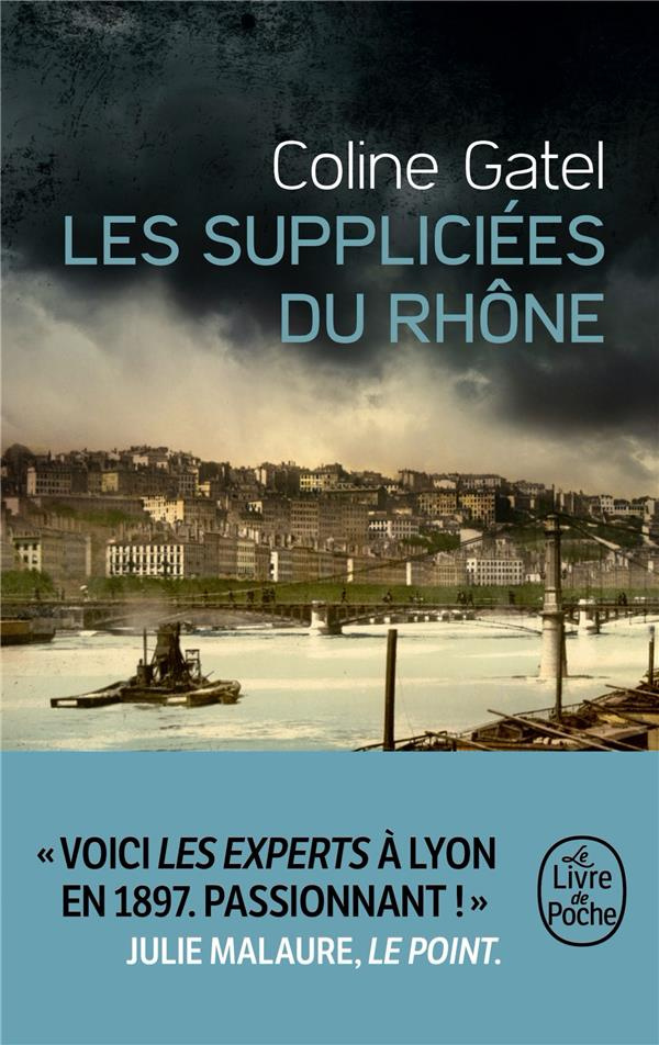 Félicien Perrier Tome 1 : Les suppliciées du Rhône