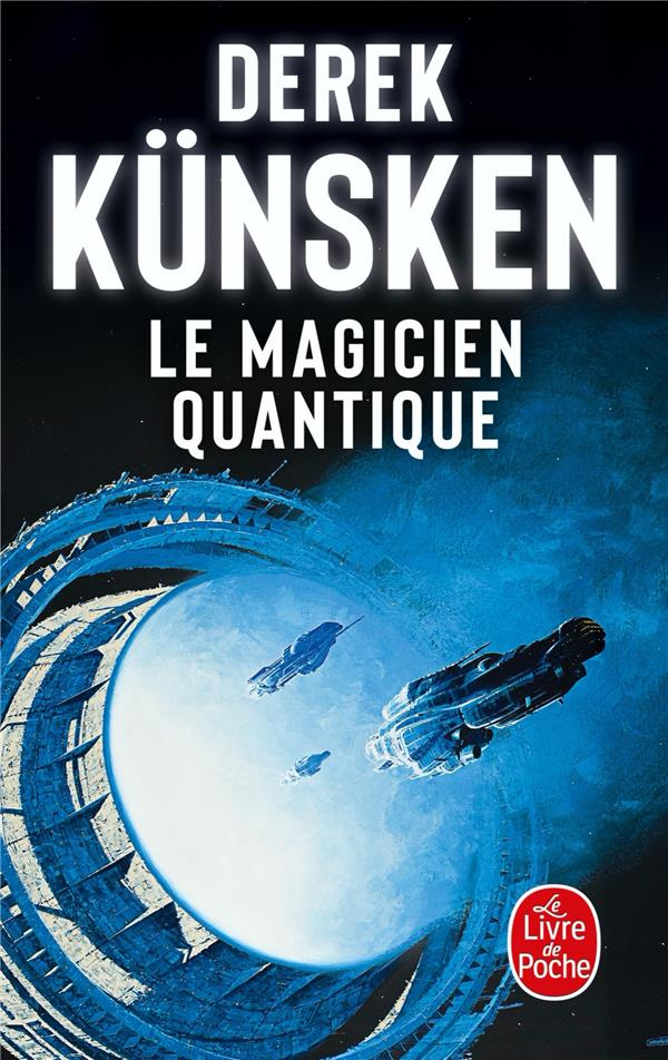 Cycle de l'évolution quantique Tome 1 : Le magicien quantique