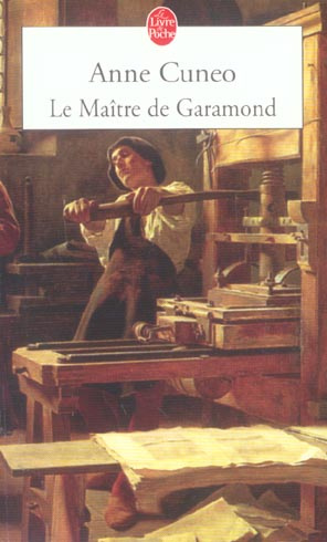 Le Maître de Garamond. Antoine Augereau, graveur, imprimeur, éditeur, libraire