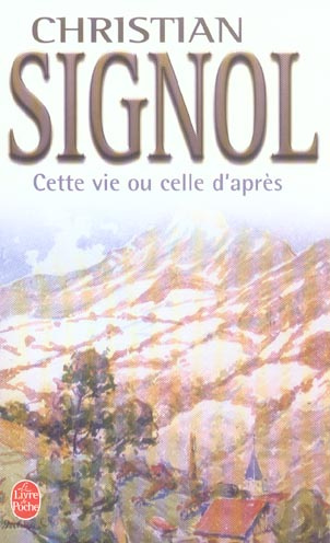 Cette vie ou celle d'après