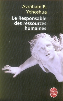 Le Responsable des ressources humaines. Passion en trois actes