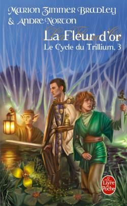 Le Cycle du Trillium Tome 3 : La dame du Trillium