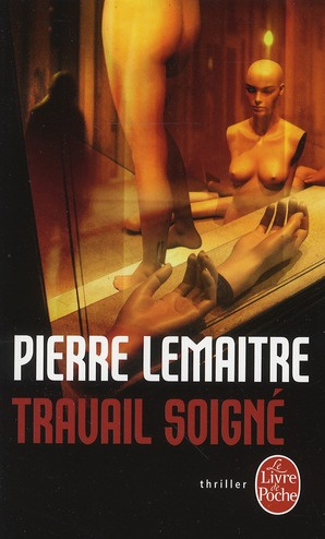 La trilogie Verhoeven Tome 1 : Travail soigné