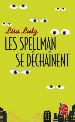 Les Spellman se déchaînent