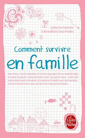Comment survivre en famille