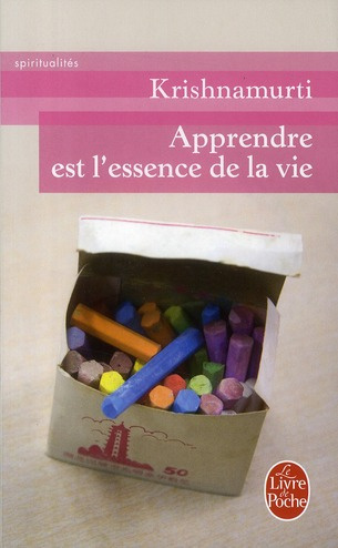 Apprendre est l'essence de la vie. Lettres aux enseignants, aux parents et aux élèves