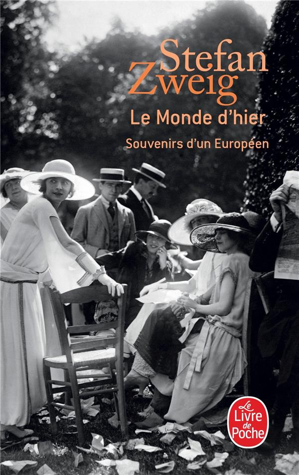 Le monde d'hier. Souvenirs d'un Européen