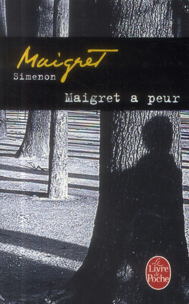 Maigret a peur