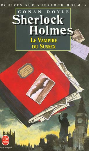 ARCHIVES SUR SHERLOCK HOLMES. Le vampire du Sussex