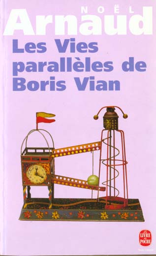 Les vies parallèles de Boris Vian