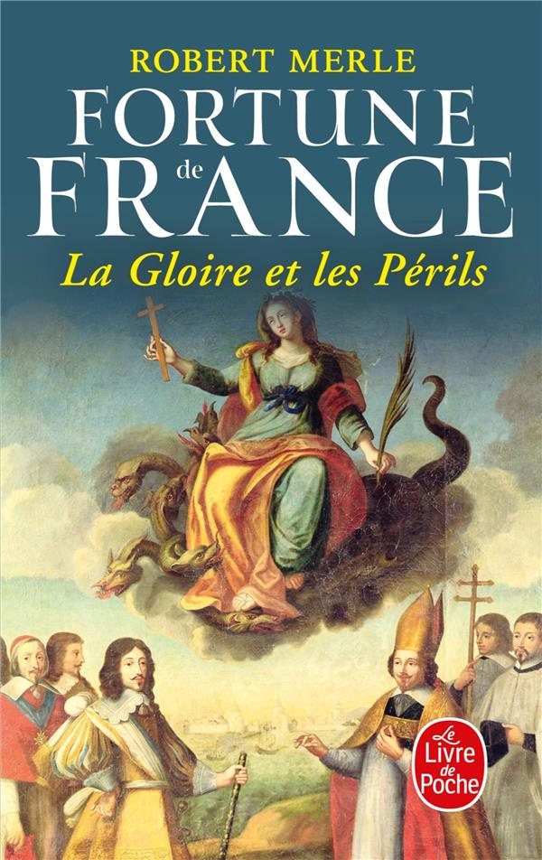 Fortune de France Tome 11 : La Gloire et les Périls