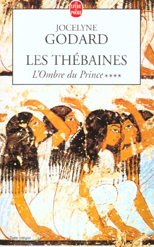 Les Thébaines Tome 4 : L'ombre du prince