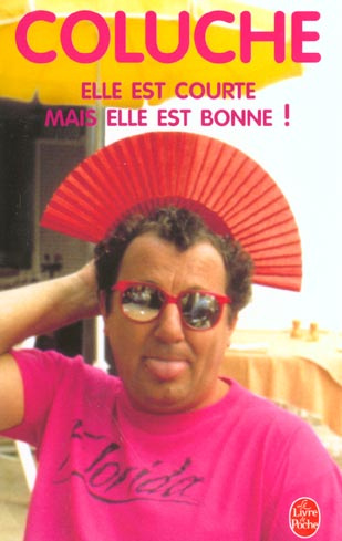 Elle est courte, mais elle est bonne !