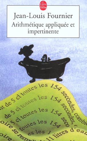 Arithmétique appliquée et impertinente
