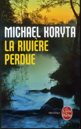 LA RIVIERE PERDUE