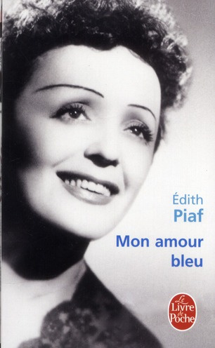 Mon amour bleu / Lettres inédites